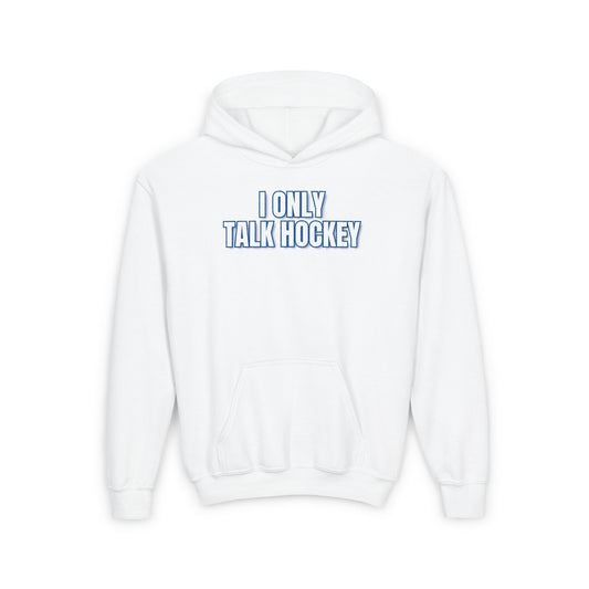 I Only Talk Hockey Kids Hoodie