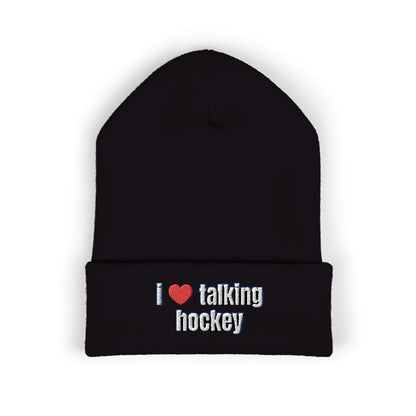 I Love Talking Hockey Black Beanie