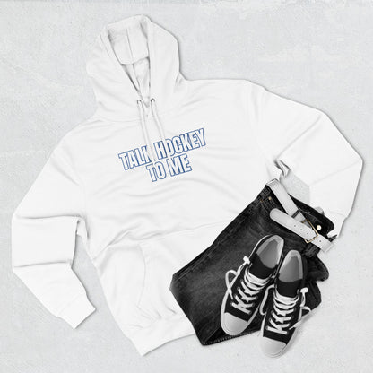 Talk Hockey to Me Hoodie