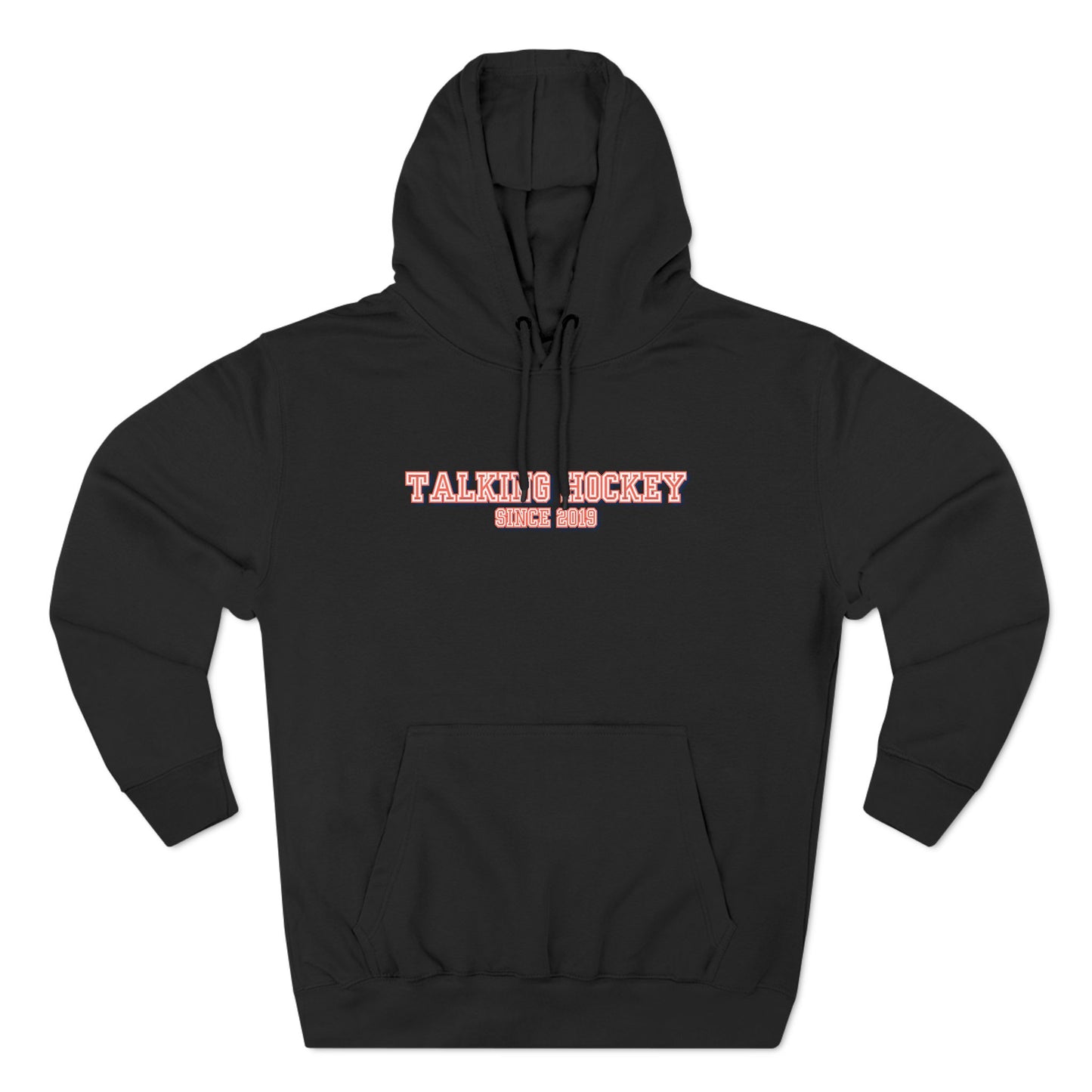 Talking Hockey Since 2019 Hoodie