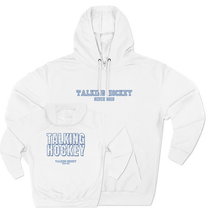 Talking Hockey Since 2019 Hoodie
