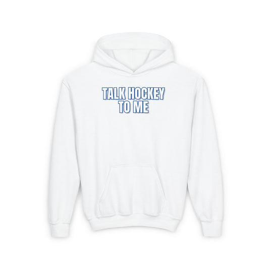 Talk Hockey To Me Kids Hoodie