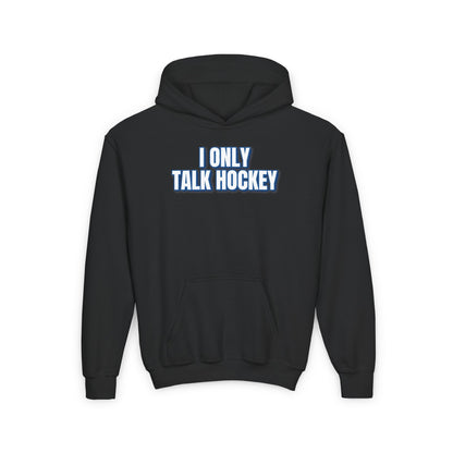 I Only Talk Hockey Kids Hoodie