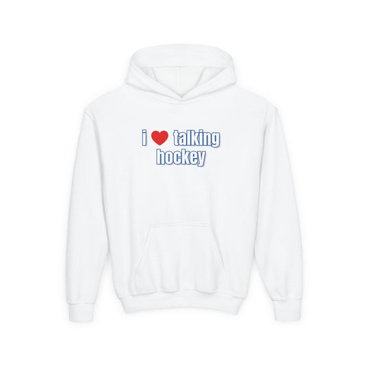 I Love Talking Hockey Kids Hoodie